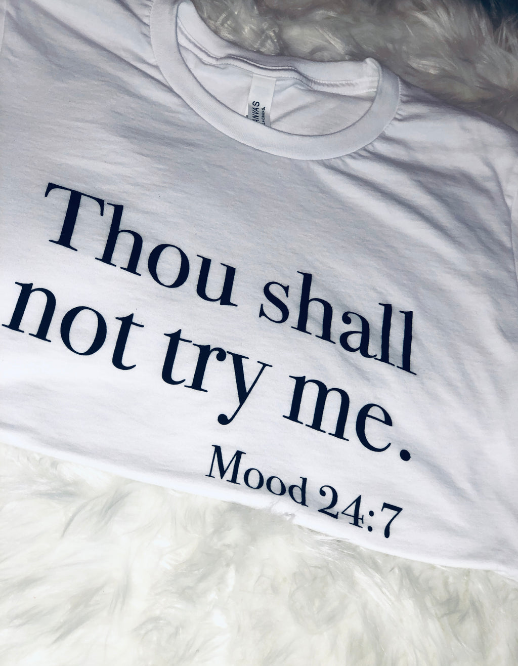Try Me Not Graphic Tee